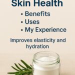 Collagen for Skin Health: Benefits, Uses, and My Experience 6